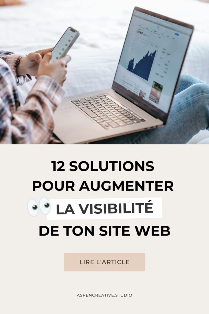 12 astuces pour augmenter la visibilité de ton site web