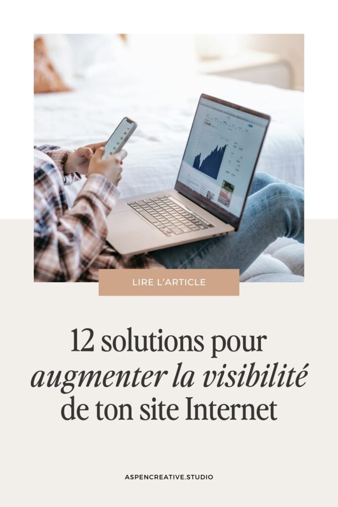 12 astuces pour augmenter la visibilité de ton site web