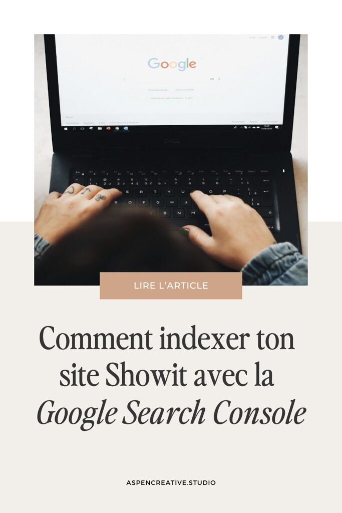 Tutoriel : soumettre le plan de son site Showit à Google