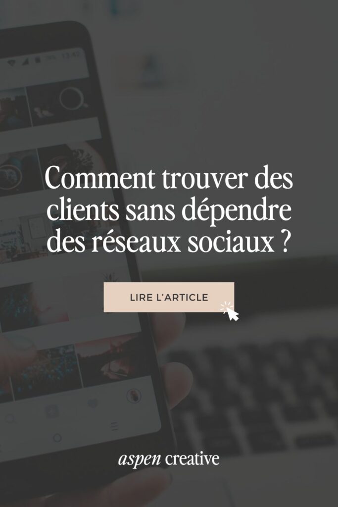 Comment trouver des clients sans dépendre des réseaux sociaux