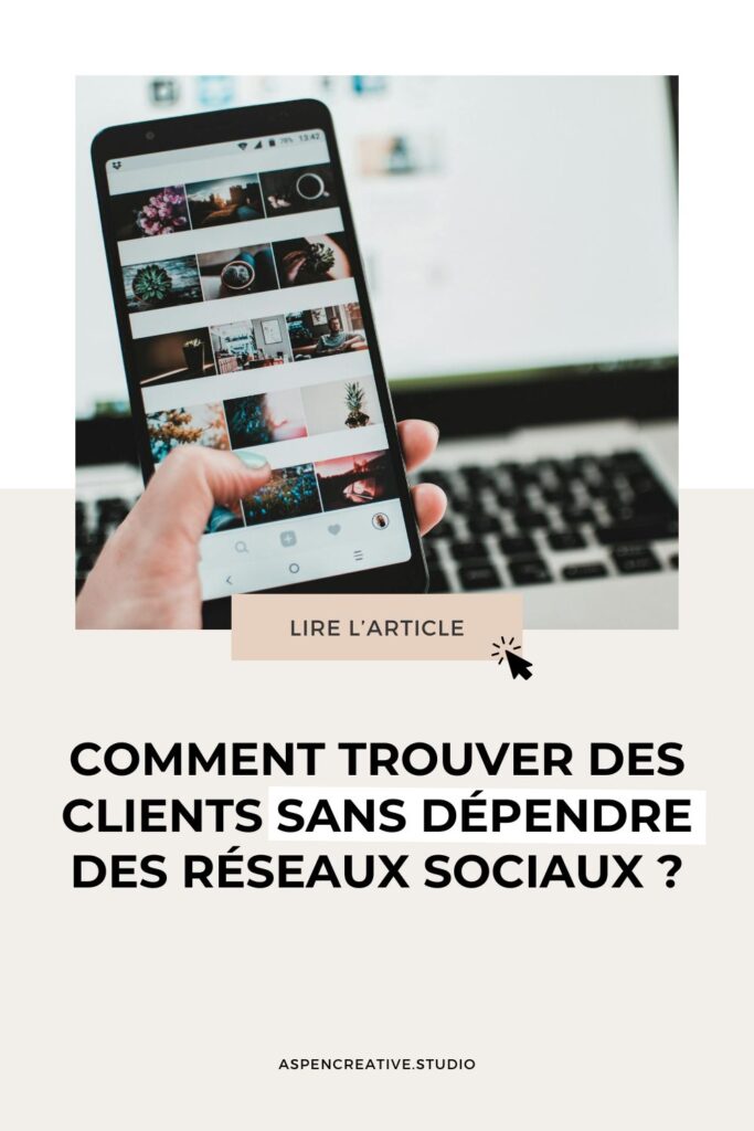 Comment trouver des clients sans dépendre des réseaux sociaux