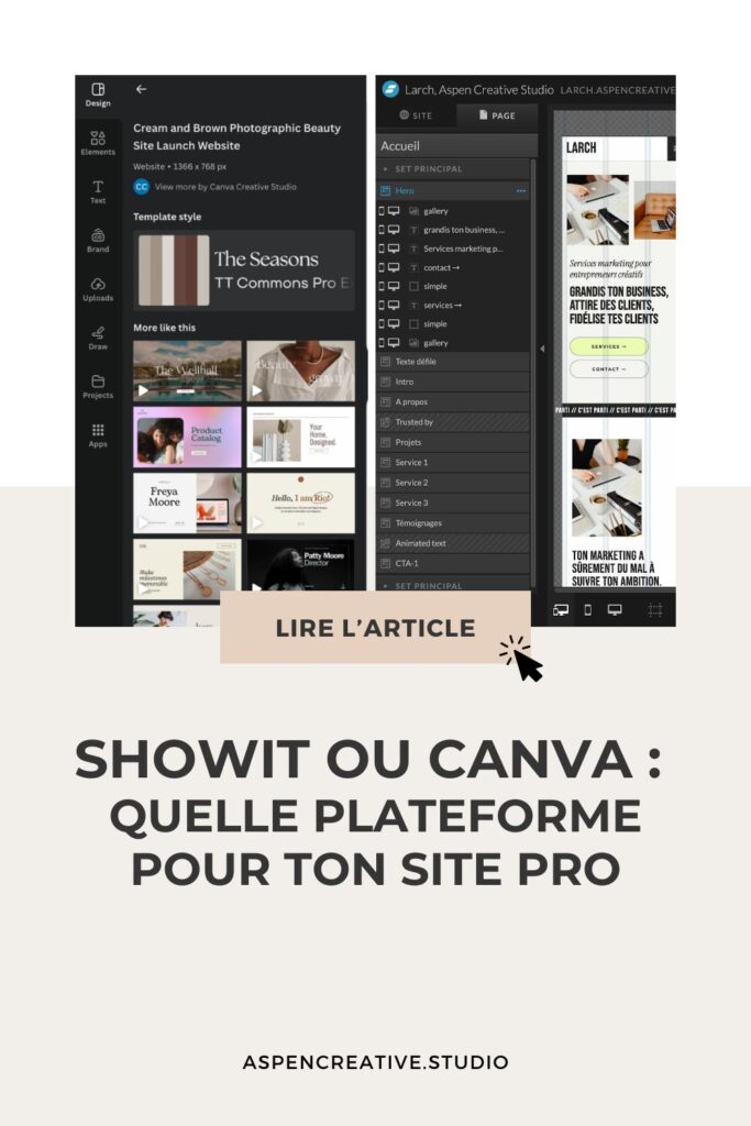 Showit ou Canva ? Quelle plateforme choisir pour créer ton site Internet.