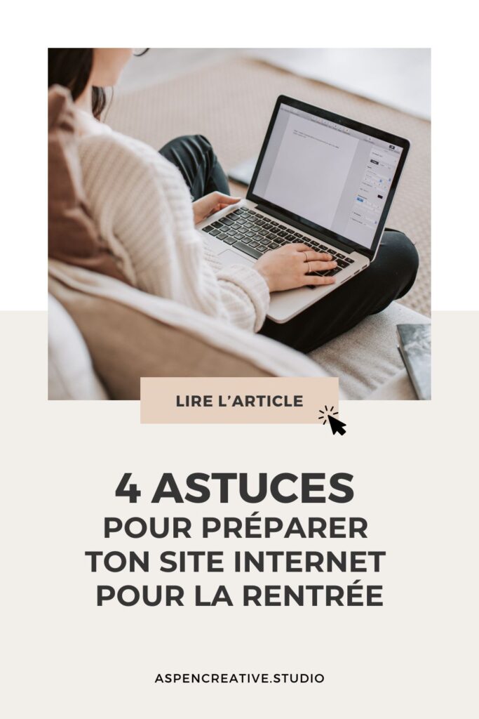 4 astuces pour préparer ton site Internet pour la rentrée