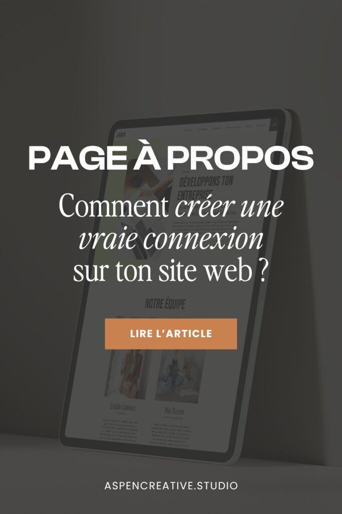 Page à propos : comment créer une vraie connexion sur ton site web