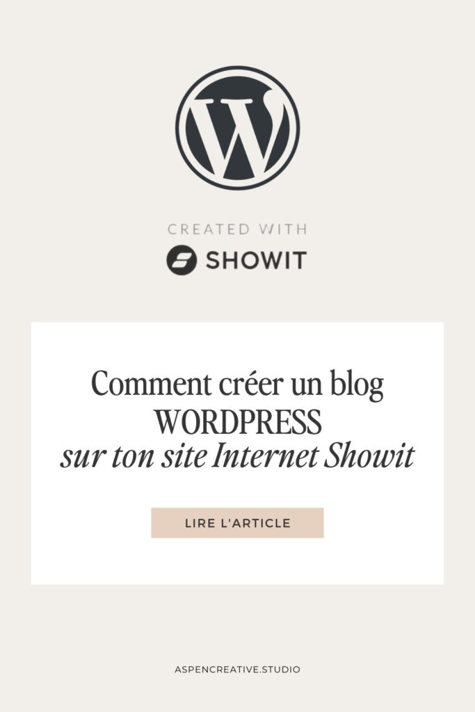 Visuel Pinterest de l'article : Comment créer un blog WordPress sur ton site Internet Showit