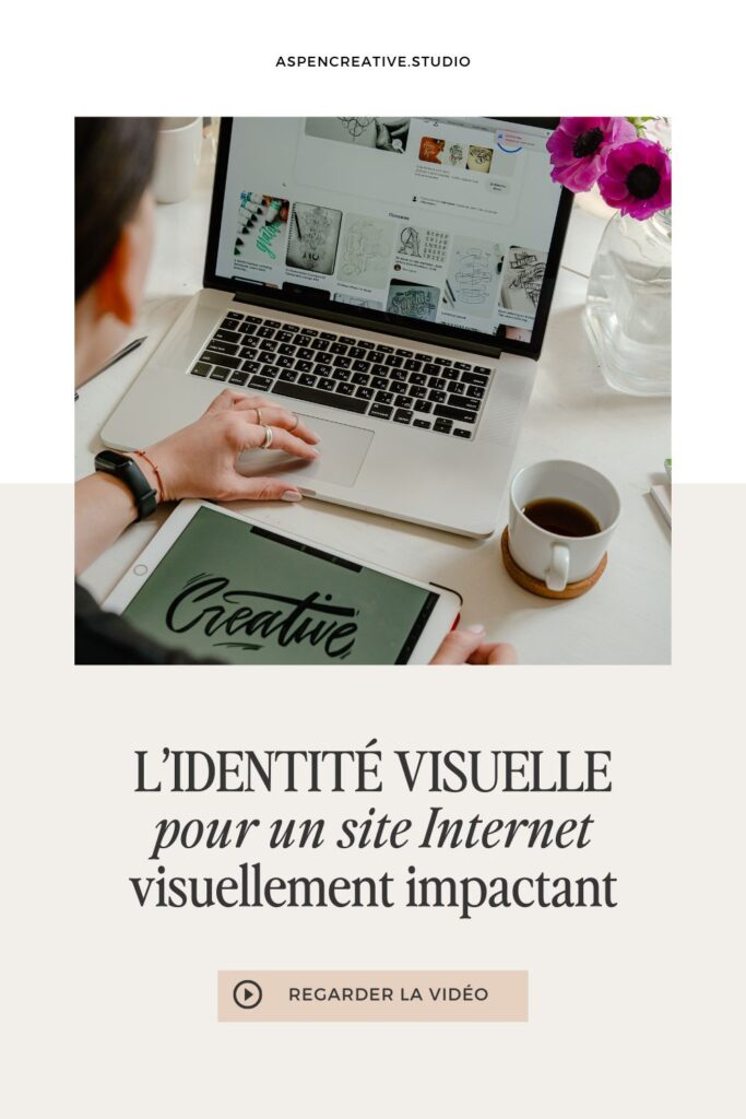 iPad et macbook lors d'une création de logo avec le titre de la vidéo "l'identité visuelle pour un site internet visuellement impactant"